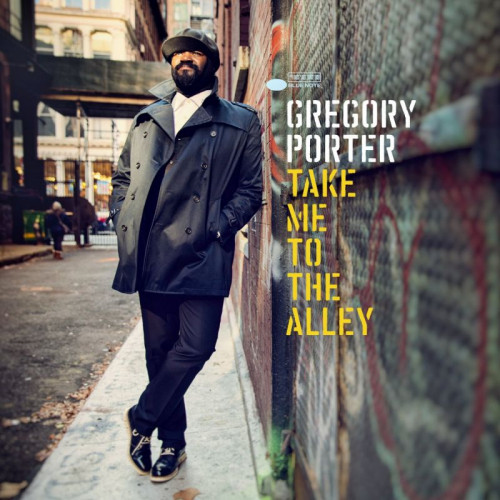 PORTER, GREGORY - TAKE ME TO THE ALLEYGREGORY PORTER TAKE ME TO THE ALLEY.jpg
